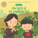 Những đứa trẻ hạnh phúc - Cây dưa lê và hai đứa trẻ - Bạn nhỏ dân tộc Ê Đê