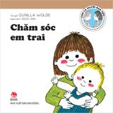 Con là người bạn tốt - Chăm sóc em trai (2019)