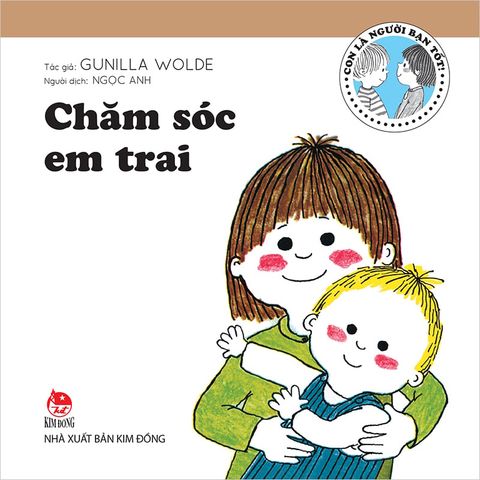 Con là người bạn tốt - Chăm sóc em trai (2019)
