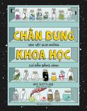 Chân dung khoa học - Vạn vật qua những chỉ dẫn bằng hình