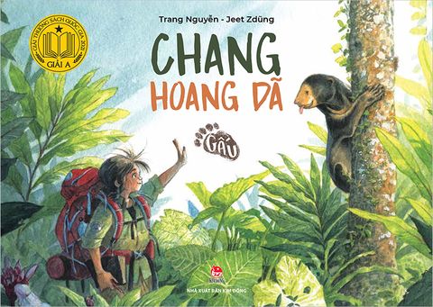 Chang hoang dã - Gấu (Tặng Kèm Bookmark) (Kỉ niệm 65 năm NXB Kim Đồng) (2022)