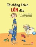 Tớ chẳng thích lớn đâu