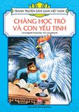 Tranh truyện dân gian Việt Nam - Chàng học trò và con yêu tinh (2020)