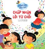 Không sao đâu con ! - Chấp nhận lời từ chối