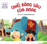 Cùng đọc truyện - Bé học nói - Chiếc răng sâu của Anak