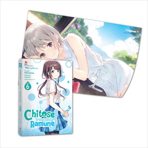 Chitose trong chai Ramune - Tập 6 (Tặng 01 Bookmark Bế Hình Có Chân Đế) + Poster