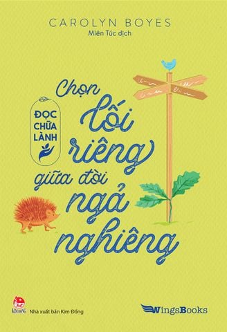 Đọc chữa lành - Chọn lối riêng giữa đời ngả nghiêng