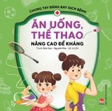 Combo Chung tay đánh bay dịch bệnh (4 quyển)