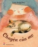 Những câu chuyện sưởi ấm tâm hồn - Chuyện của mẹ