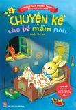 Chuyện kể cho bé mầm non - Tập 2 (2021)