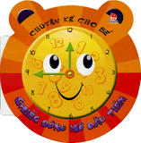 Chuyện kể cho bé - Chiếc đồng hồ đầu tiên
