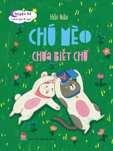 Chuyện kể trước giờ đi ngủ - Chú mèo chưa biết chữ