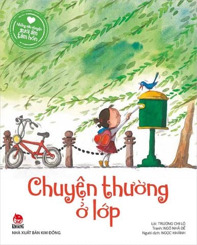 Những câu chuyện sưởi ấm tâm hồn - Chuyện thường ở lớp