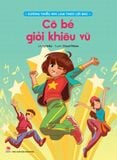 Gương thiếu nhi làm theo lời Bác - Cô bé giỏi khiêu vũ