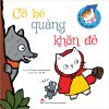 Cổ tích mèo cải biên - Sách lật giở - Cô bé quàng khăn đỏ