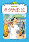 Tranh truyện dân gian Việt Nam - Có công mài sắt có ngày nên kim (2021)