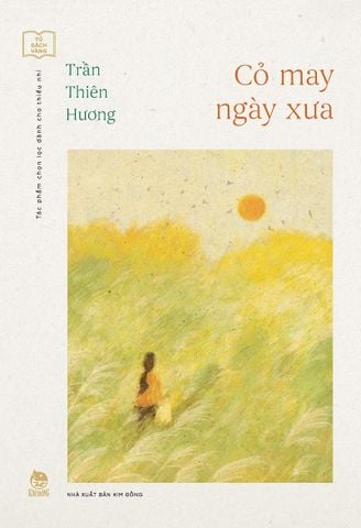 Cỏ may ngày xưa