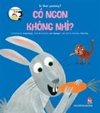 Những đứa trẻ tò mò - Wondrous children - Có ngon không nhỉ? Is that yummy?