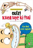 Quiz! Khoa học kì thú - Cơ thể con người (2021)