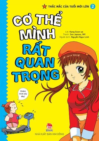 Thắc mắc của tuổi mới lớn - Tập 2 - Cơ thể mình rất quan trọng