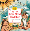 Cổ tích Việt Nam cho bé - Sự tích bánh chưng bánh dày
