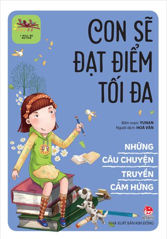 Những câu chuyện truyền cảm hứng - Con sẽ đạt điểm tối đa (2021)