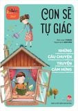 Những câu chuyện truyền cảm hứng - Con sẽ tự giác