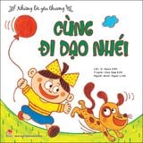 Những lời yêu thương - Cùng đi dạo nhé!