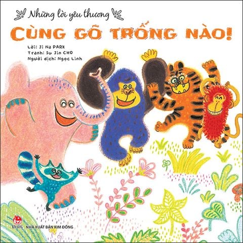 Những lời yêu thương - Cùng gõ trống nào!