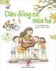 Những câu chuyện sưởi ấm tâm hồn - Dàn đồng ca mùa hạ (NB) (2019)