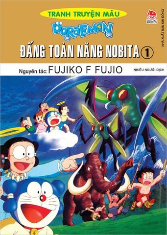 Doraemon tranh truyện màu - Đấng toàn năng Nobita - Tập 1