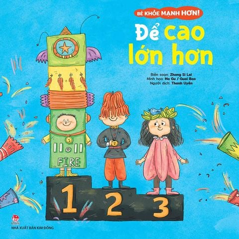 Bé khỏe mạnh hơn ! - Để cao lớn hơn