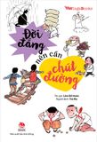 Đời đắng nên cần chút đường (Tặng kèm 01 Bookmark)