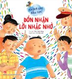 Không sao đâu con ! - Đón nhận lời nhắc nhở