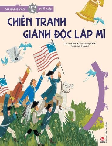 Du hành vào lịch sử thế giới - Chiến tranh giành độc lập Mĩ