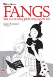 FANGS - khi ma cà rồng phải lòng người sói