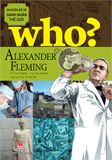 Who? Chuyện kể về danh nhân thế giới - Alexander Fleming (2021)