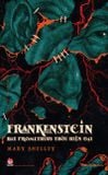 Frankenstein - hay Prometheus thời hiện đại (Tặng kèm 01 Postcard)