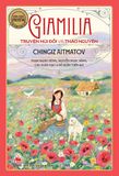 Giamilia - Truyện núi đồi và thảo nguyên