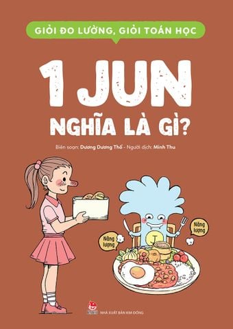 Giỏi đo lường, giỏi toán học - 1 Jun nghĩa là gì?