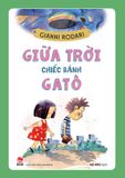 Giữa trời chiếc bánh GATÔ