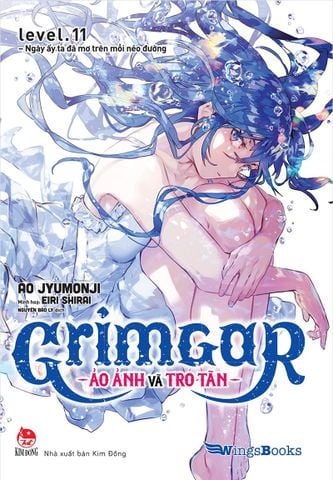 Grimgar - Ảo ảnh và tro tàn - Tập 11 - Bản phổ thông (Tặng kèm 01 Bookmark)