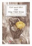 Gửi quá khứ một hộp thời gian