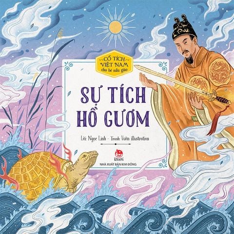 Cổ tích Việt Nam cho bé - Sự tích Hồ Gươm