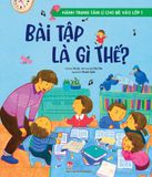 Hành trang tâm lí cho bé vào lớp 1 - Bài tập là gì thế ?