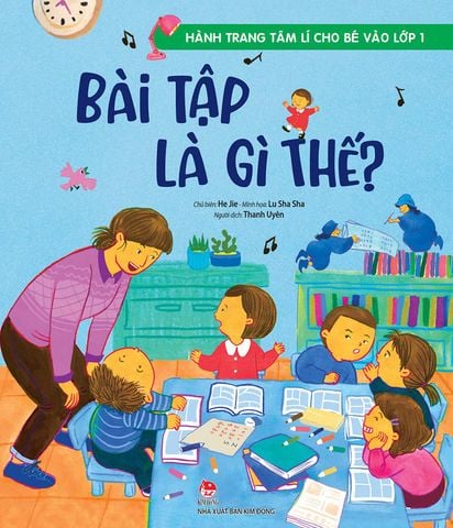 Hành trang tâm lí cho bé vào lớp 1 - Bài tập là gì thế ?