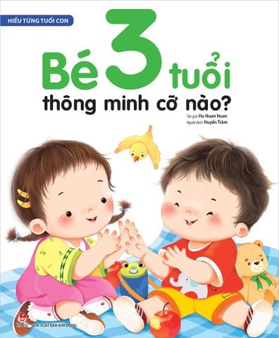 Hiểu từng tuổi con - Bé 3 tuổi thông minh cỡ nào ?