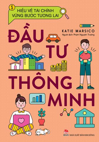 Hiểu về tài chính, vững bước tương lai - Đầu tư thông minh (2021)