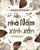 Đừng kén chọn đồ ăn nhé! - Họ nhà nấm xinh xắn