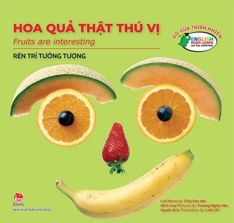 Gõ cửa thiên nhiên -  Hoa quả thật thú vị - Fruits are interesting